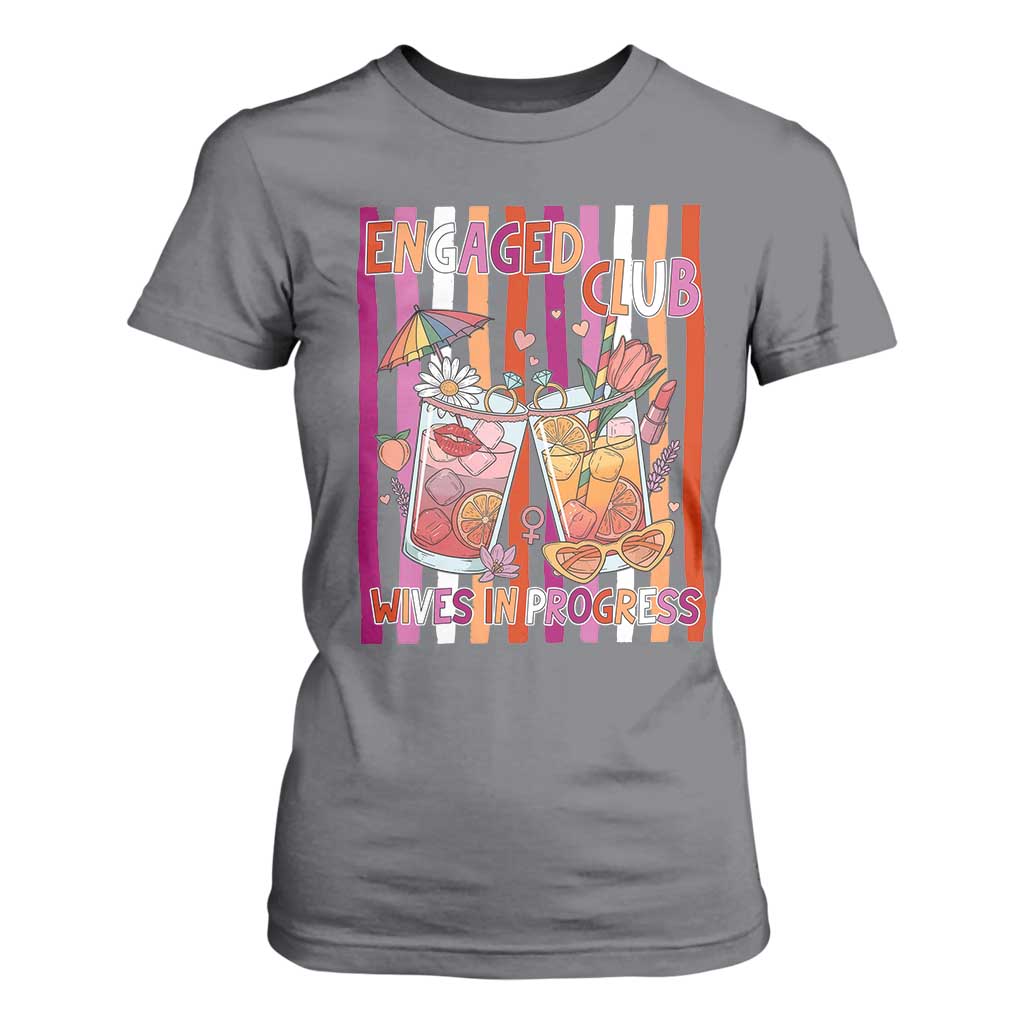 Engaged Club Wives In Progress T Shirt For Women Lesbian Bachelorette Engagement Gift TS12 Charcoal Print Your Wear