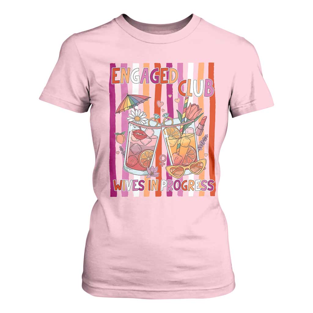 Engaged Club Wives In Progress T Shirt For Women Lesbian Bachelorette Engagement Gift TS12 Light Pink Print Your Wear