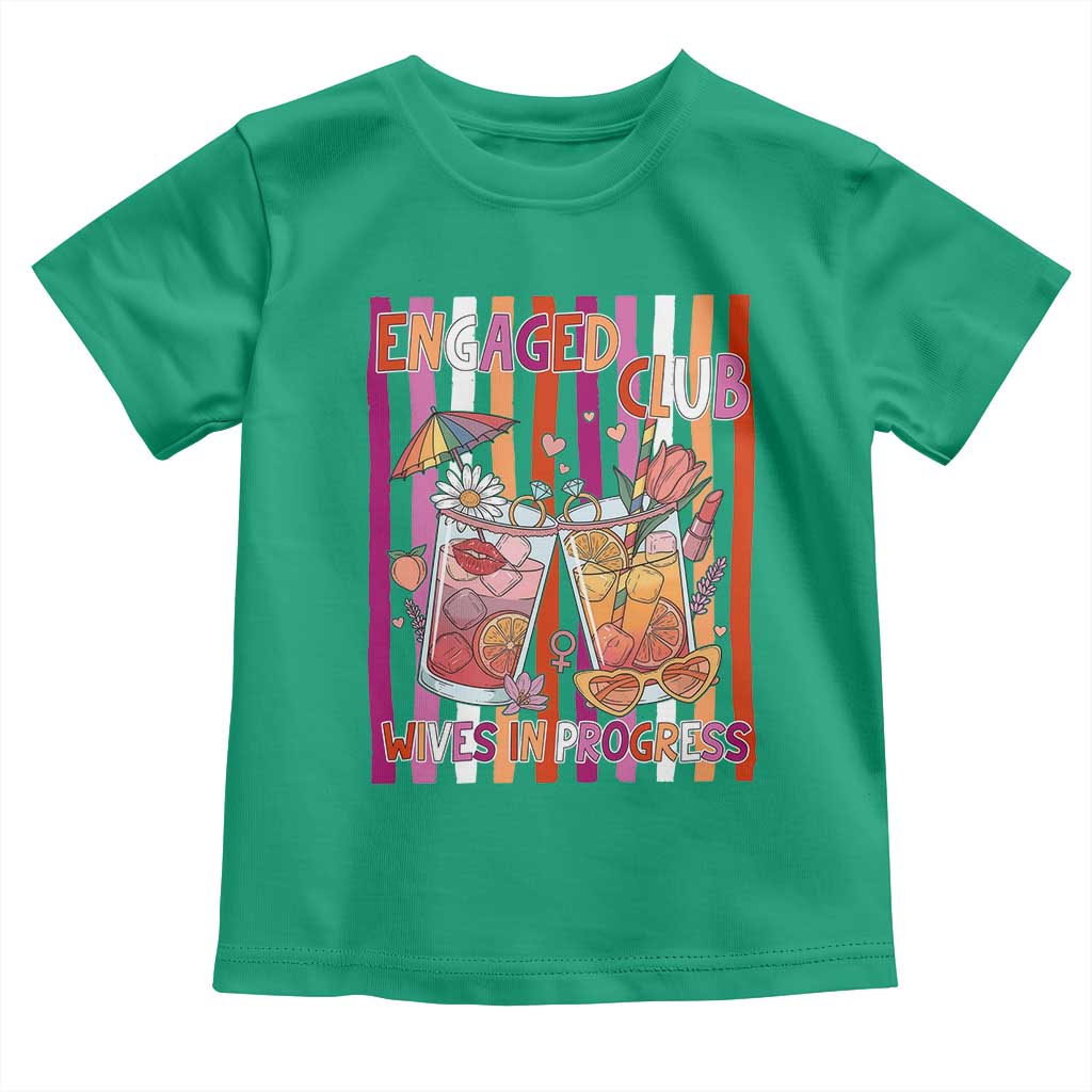Engaged Club Wives In Progress Toddler T Shirt Lesbian Bachelorette Engagement Gift
