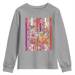 Engaged Club Wives In Progress Youth Sweatshirt Lesbian Bachelorette Engagement Gift TS12 Sport Gray Print Your Wear