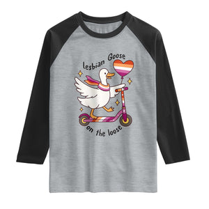 Lesbian Goose On The Loose Raglan Shirt Funny LGBTQ Animal Pride Gift