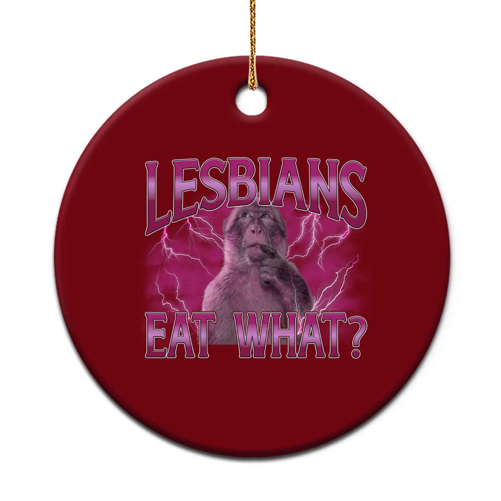 Funny Monkey Meme Lesbians Eat What Ceramic Ornament LGBTQ Pride Gift TS12 1pc Red Print Your Wear