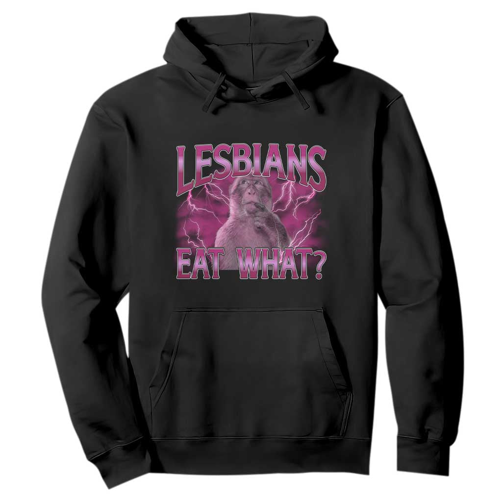 Funny Monkey Meme Lesbians Eat What Hoodie LGBTQ Pride Gift