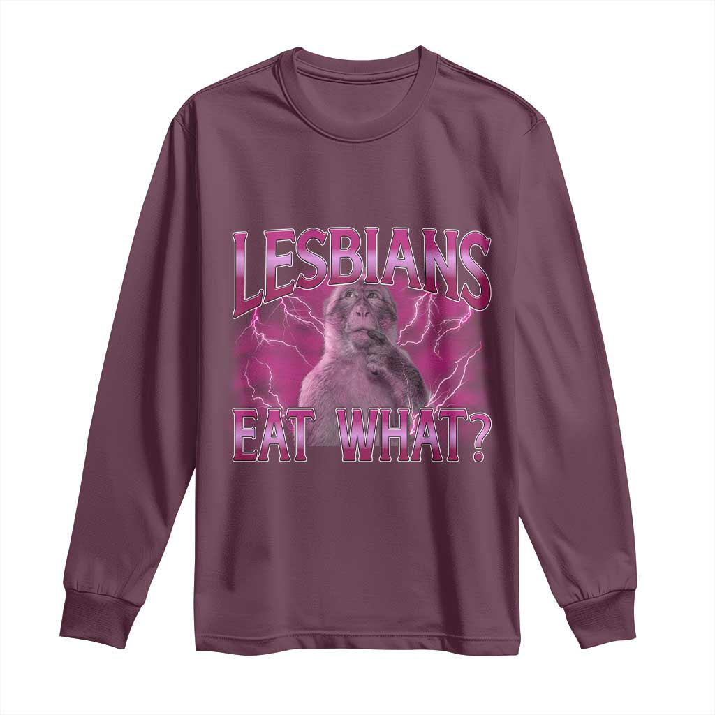 Funny Monkey Meme Lesbians Eat What Long Sleeve Shirt LGBTQ Pride Gift