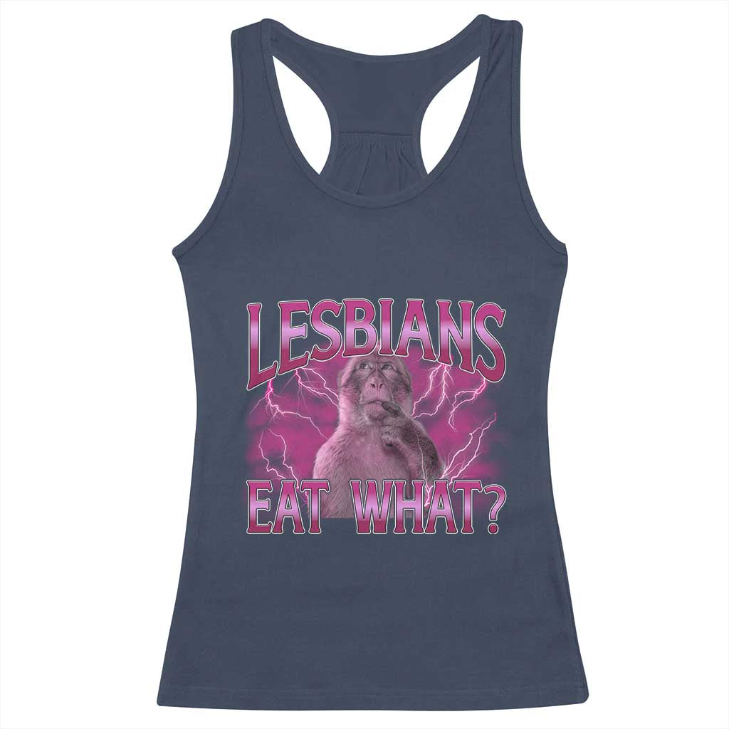 Funny Monkey Meme Lesbians Eat What Racerback Tank Top LGBTQ Pride Gift
