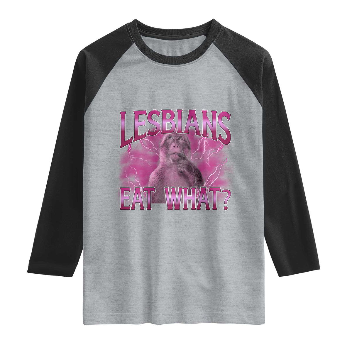 Funny Monkey Meme Lesbians Eat What Raglan Shirt LGBTQ Pride Gift TS12 Heather Gray Black Print Your Wear
