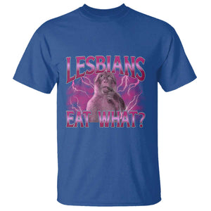 Funny Monkey Meme Lesbians Eat What T Shirt LGBTQ Pride Gift TS12 Royal Blue Print Your Wear