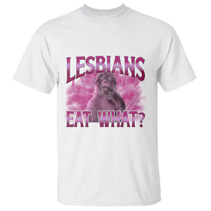 Funny Monkey Meme Lesbians Eat What T Shirt LGBTQ Pride Gift TS12 White Print Your Wear