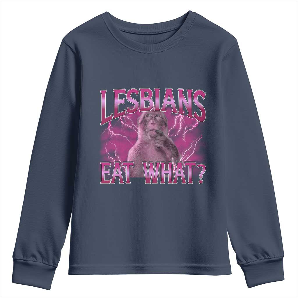 Funny Monkey Meme Lesbians Eat What Youth Sweatshirt LGBTQ Pride Gift TS12 Navy Print Your Wear
