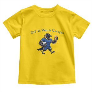 Funny Curacao Bird Soccer Fan Gift Toddler T Shirt Off To Watch Curaçao