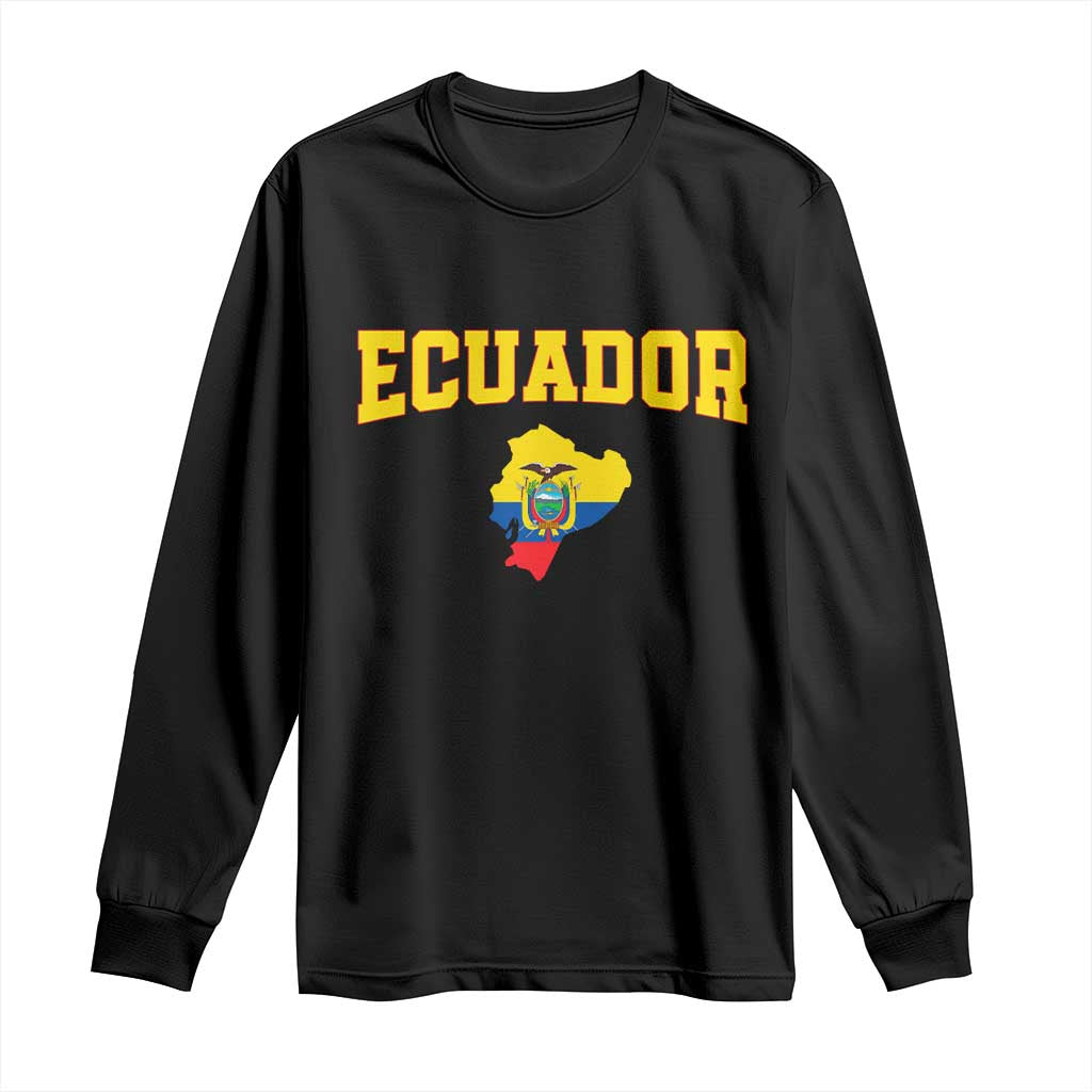 Proud Ecuadorian Map Long Sleeve Shirt Ecuador Roots Heritage Pride