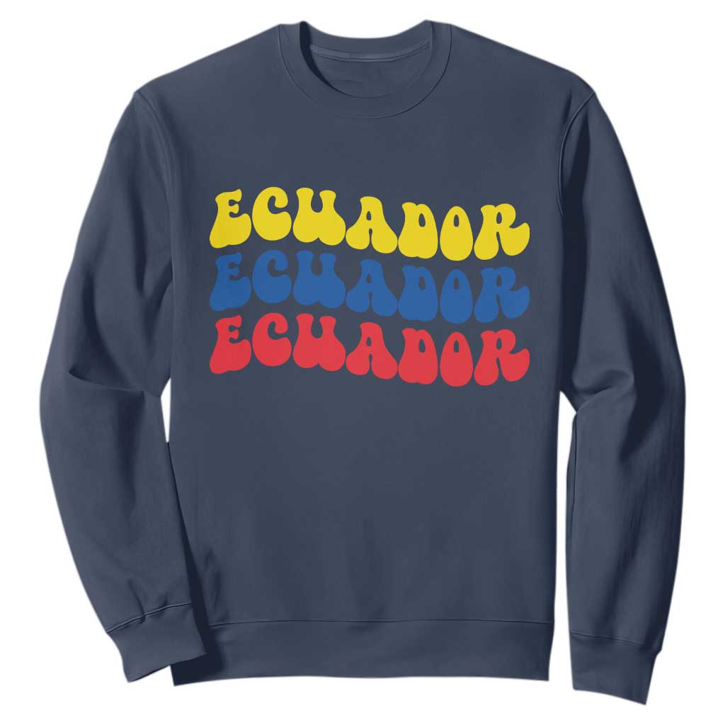 Retro Groovy Ecuador Sweatshirt Proud Ecuadorian Heritage