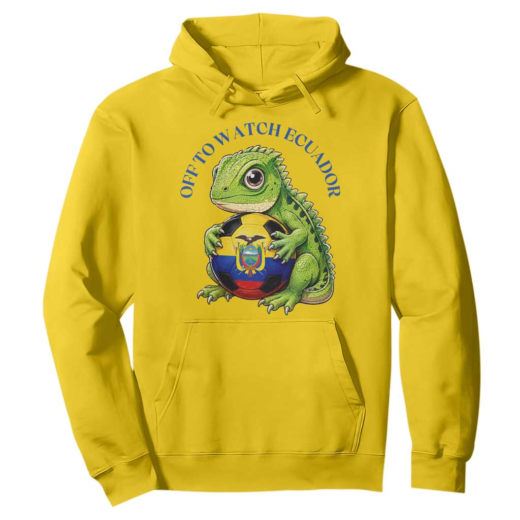 Off To Watch Ecuador Hoodie Funny Ecuador Iguana Soccer Fan Gift