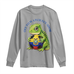 Off To Watch Ecuador Long Sleeve Shirt Funny Ecuador Iguana Soccer Fan Gift