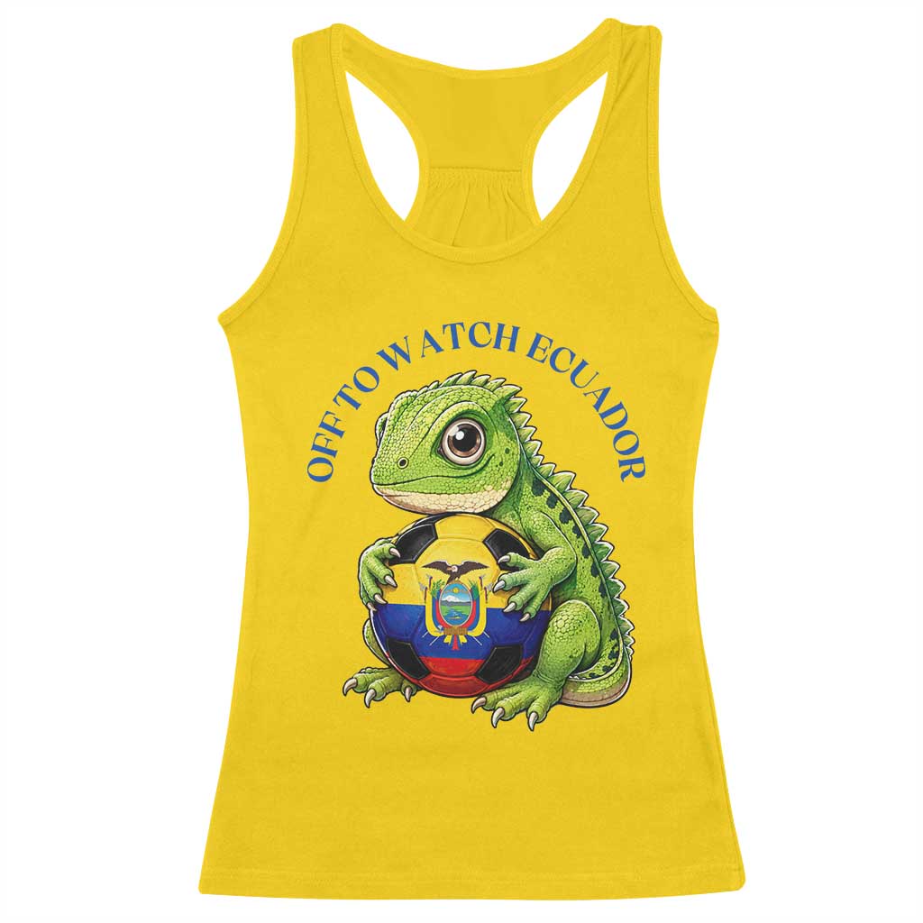 Off To Watch Ecuador Racerback Tank Top Funny Ecuador Iguana Soccer Fan Gift