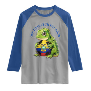 Off To Watch Ecuador Raglan Shirt Funny Ecuador Iguana Soccer Fan Gift