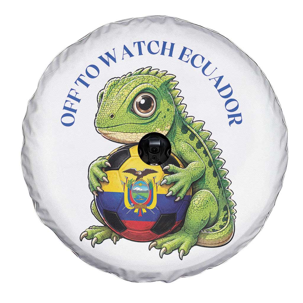 Off To Watch Ecuador Spare Tire Cover Funny Ecuador Iguana Soccer Fan Gift
