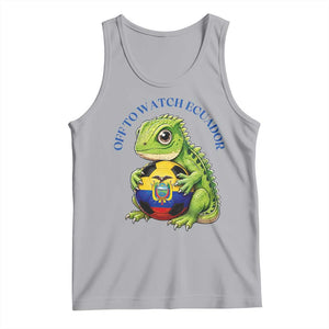 Off To Watch Ecuador Tank Top Funny Ecuador Iguana Soccer Fan Gift