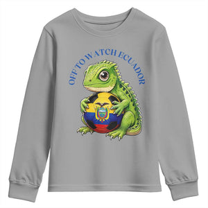 Off To Watch Ecuador Youth Sweatshirt Funny Ecuador Iguana Soccer Fan Gift