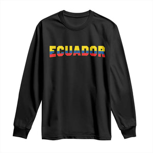 Vintage Ecuador Roots Long Sleeve Shirt Latin Heritage Pride Gift