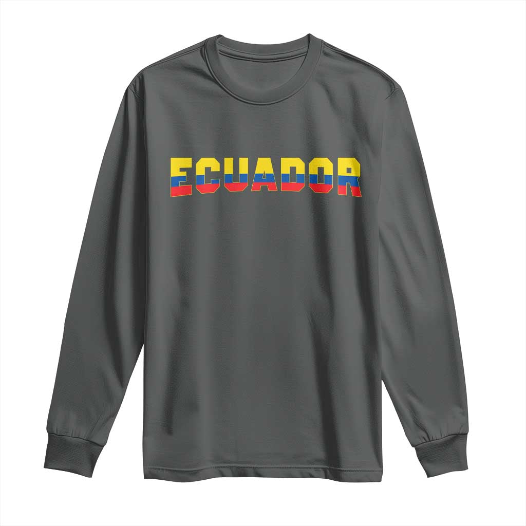 Vintage Ecuador Roots Long Sleeve Shirt Latin Heritage Pride Gift