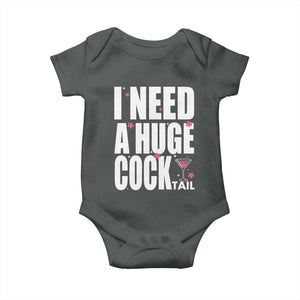 Funny Adult Humor Baby Onesie I Need A Huge Cocktail Drinking Gift TS12 Dark Heather Print Your Wear