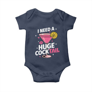 I Need A Huge Cocktail Baby Onesie Funny Adult Humor Drinking Gift TS12 Navy Print Your Wear