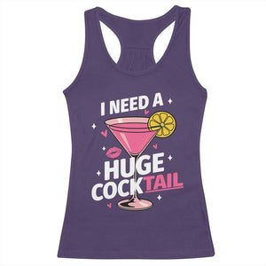 I Need A Huge Cocktail Racerback Tank Top Funny Adult Humor Drinking Gift TS12 Purple Print Your Wear