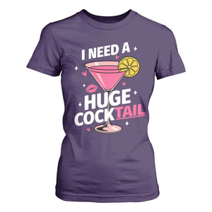 I Need A Huge Cocktail T Shirt For Women Funny Adult Humor Drinking Gift TS12 Purple Print Your Wear