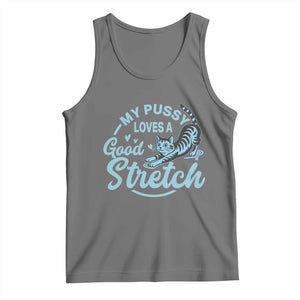 Adult Humor Cat Tank Top My Pussy Loves A Good Stretch TS12 Black Heather Print Your Wear