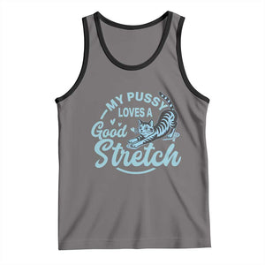 Adult Humor Cat Tank Top My Pussy Loves A Good Stretch TS12 Deep Heather Black Print Your Wear
