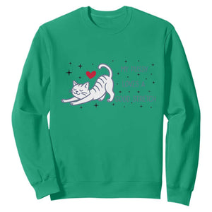 My Pussy Loves A Good Stretch Sweatshirt Adult Humor Cat Gift TS12 Irish Green Print Your Wear