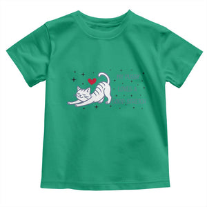 My Pussy Loves A Good Stretch Toddler T Shirt Adult Humor Cat Gift TS12 Irish Green Print Your Wear