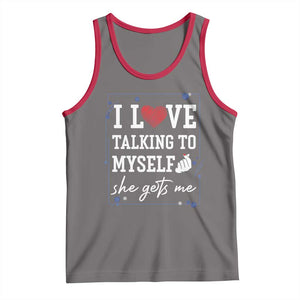 Funny Sarcastic Quote Tank Top I Love Talking To Myself She Gets Me TS12 Deep Heather Red Print Your Wear