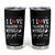 Funny Sarcastic Quote Tumbler Cup I Love Talking To Myself She Gets Me TS12 Black Print Your Wear
