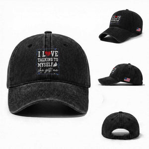 Funny Sarcastic Quote Washed Cotton Baseball Cap I Love Talking To Myself She Gets Me TS12 Washed Cap Universal Fit Black Print Your Wear