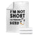 Funny Penguin Quote Throw Blanket I Am Not Short I Am Penguin Size TS12 White Print Your Wear