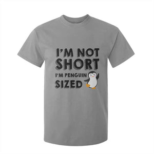 Funny Penguin Quote T Shirt For Kid I Am Not Short I Am Penguin Size TS12 Sport Gray Print Your Wear