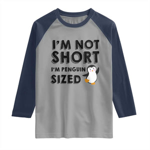 Funny Penguin Quote Raglan Shirt I Am Not Short I Am Penguin Size TS12 Sport Gray Navy Print Your Wear