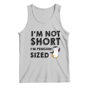 Funny Penguin Quote Tank Top I Am Not Short I Am Penguin Size TS12 Ash Print Your Wear