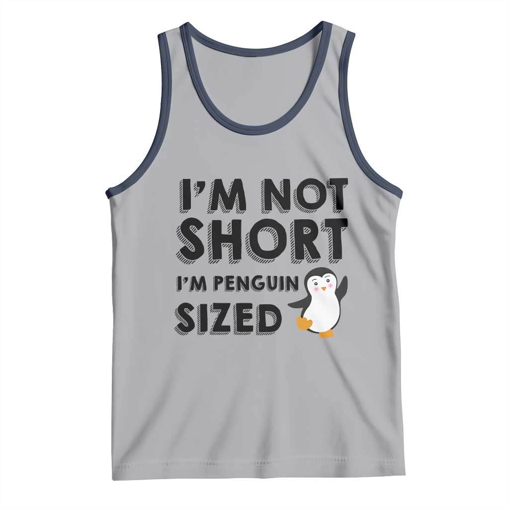 Funny Penguin Quote Tank Top I Am Not Short I Am Penguin Size TS12 Athletic Heather Navy Print Your Wear