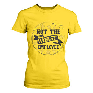 Not The Worst Employee T Shirt For Women Funny Work Office Quote TS12 Daisy Print Your Wear