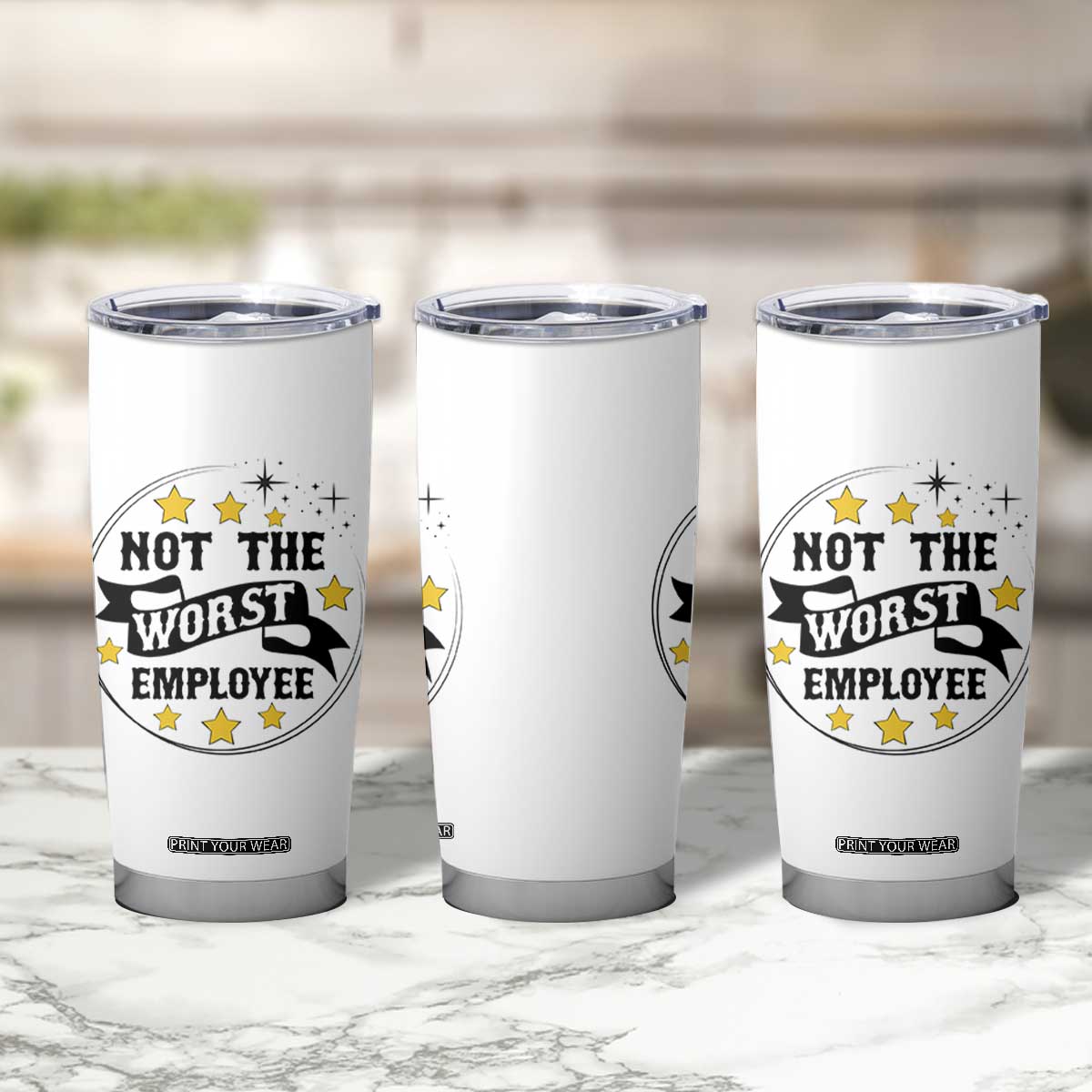Not The Worst Employee Tumbler Cup Funny Work Office Quote TS12 Print Your Wear