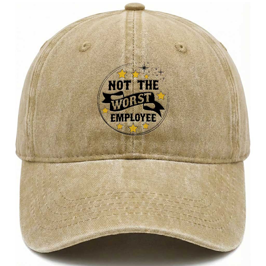 Not The Worst Employee Washed Cotton Baseball Cap Funny Work Office Quote TS12 Print Your Wear