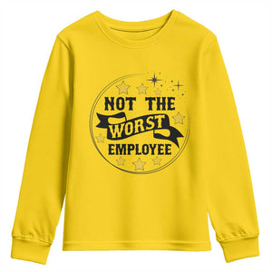 Not The Worst Employee Youth Sweatshirt Funny Work Office Quote TS12 Daisy Print Your Wear