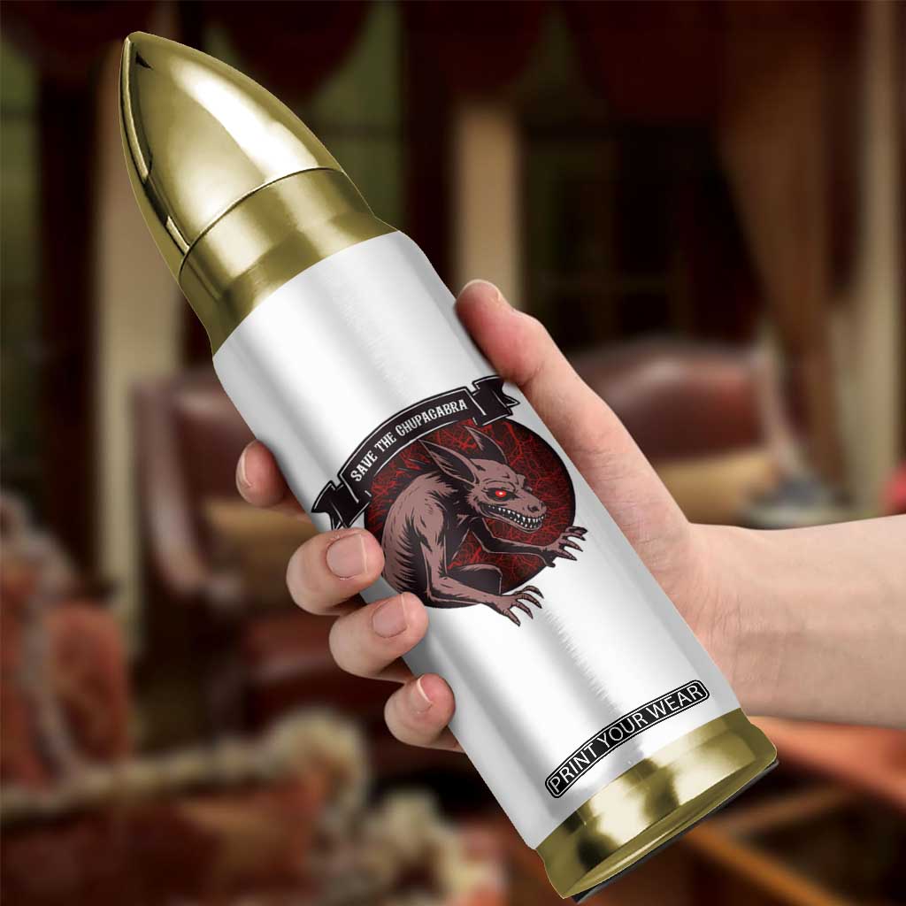 Chupacabra Bullet Tumbler Gothic Horror Save The Cryptid Gift TS12 Print Your Wear