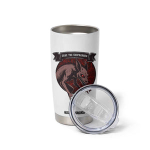 Chupacabra Tumbler Cup Gothic Horror Save The Cryptid Gift TS12 Print Your Wear