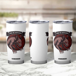 Chupacabra Tumbler Cup Gothic Horror Save The Cryptid Gift TS12 Print Your Wear