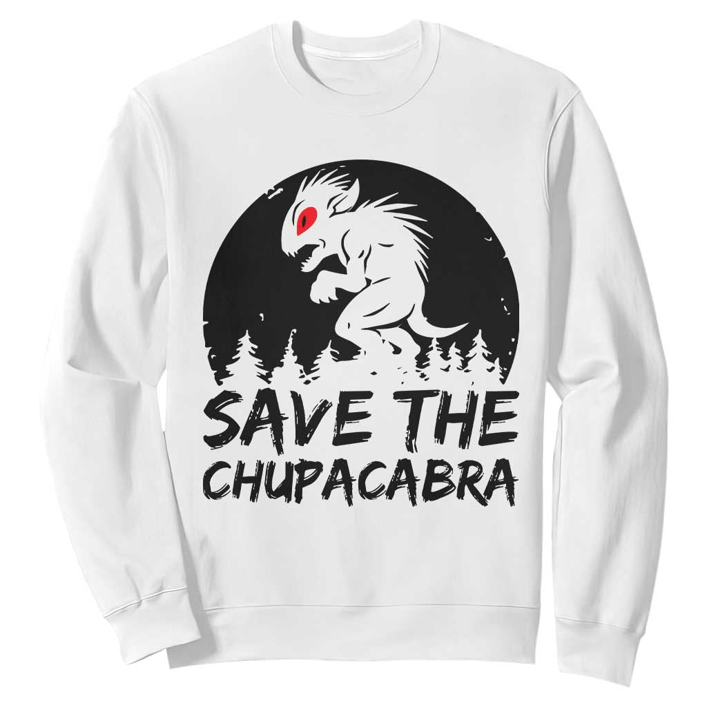 Chupacabra Sweatshirt Funny Cryptid Save The Goat Sucker Gift TS12 White Print Your Wear