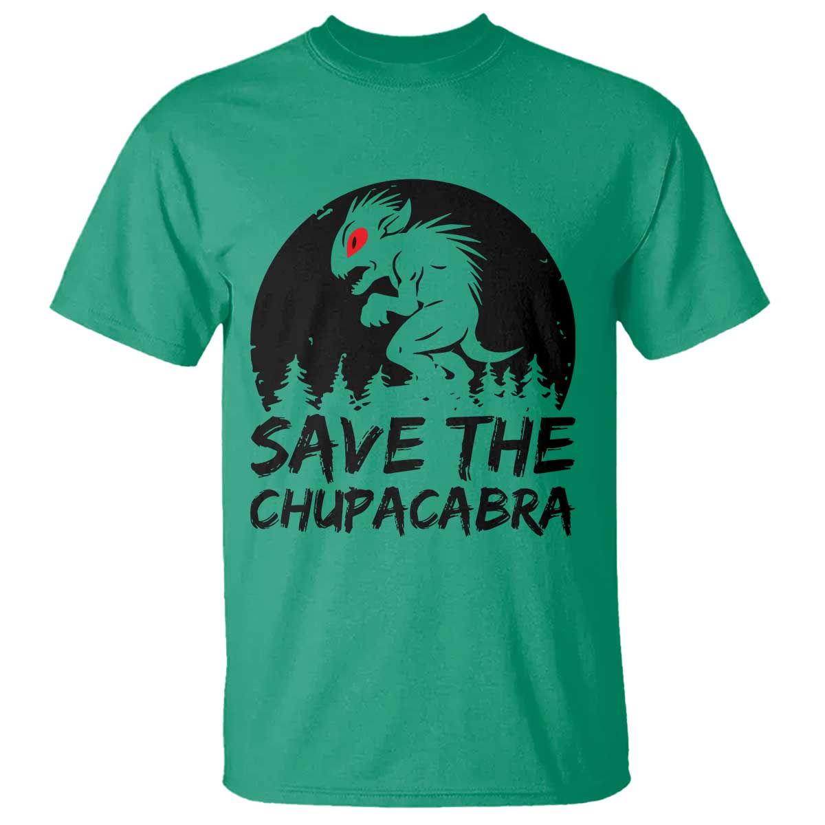 Chupacabra T Shirt Funny Cryptid Save The Goat Sucker Gift TS12 Irish Green Print Your Wear